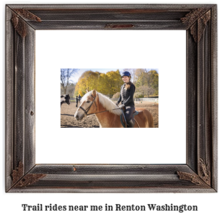 trail rides near me in Renton, Washington